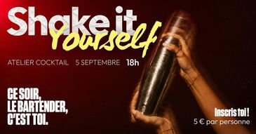 Shake It Yourself : un atelier cocktail à La Playce
