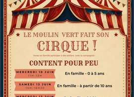 Le Moulin Vert fait son cirque