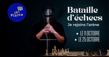 Bataille d'échecs à La Playce avec Knight Clubbers