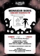 Monsieur Boris, concert radioactif
