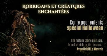 Contes pour enfants - Korrigans et créatures enchantées