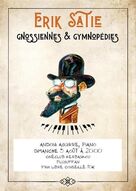 Erik Satie, gnossiennes et gymnopédies