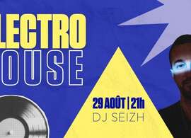 Electro House avec DJ Seizh au Lounge de La Playce à Quimper