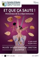 Et que ça saute ! Histoire(s) de la crêpe bretonne