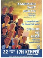 Kanerien Sant Meryn et Chœur An Alre - Polyphonie de Bretagne