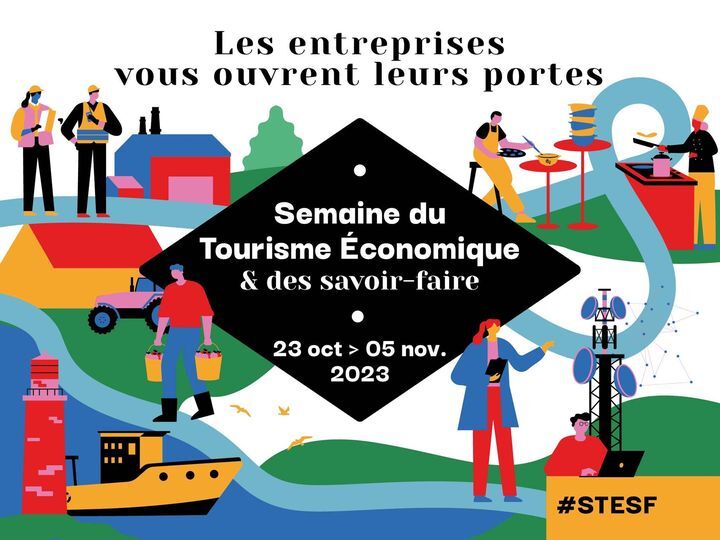 Semaine du tourisme économique et des savoir-faire : Du 23 octobre au 5 novembre