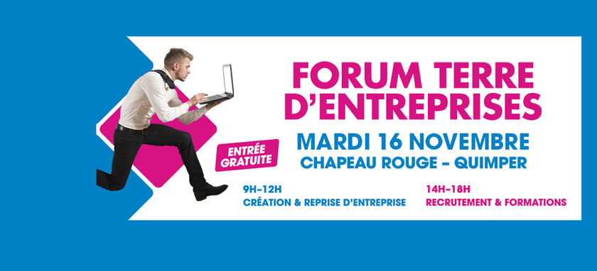 Forum terre d'entreprises : mardi 16 novembre