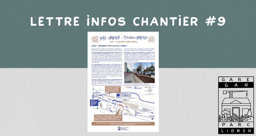 Gare-Parc : Retrouvez la lettre « Infos Chantier » #9 (janvier/février/mars)